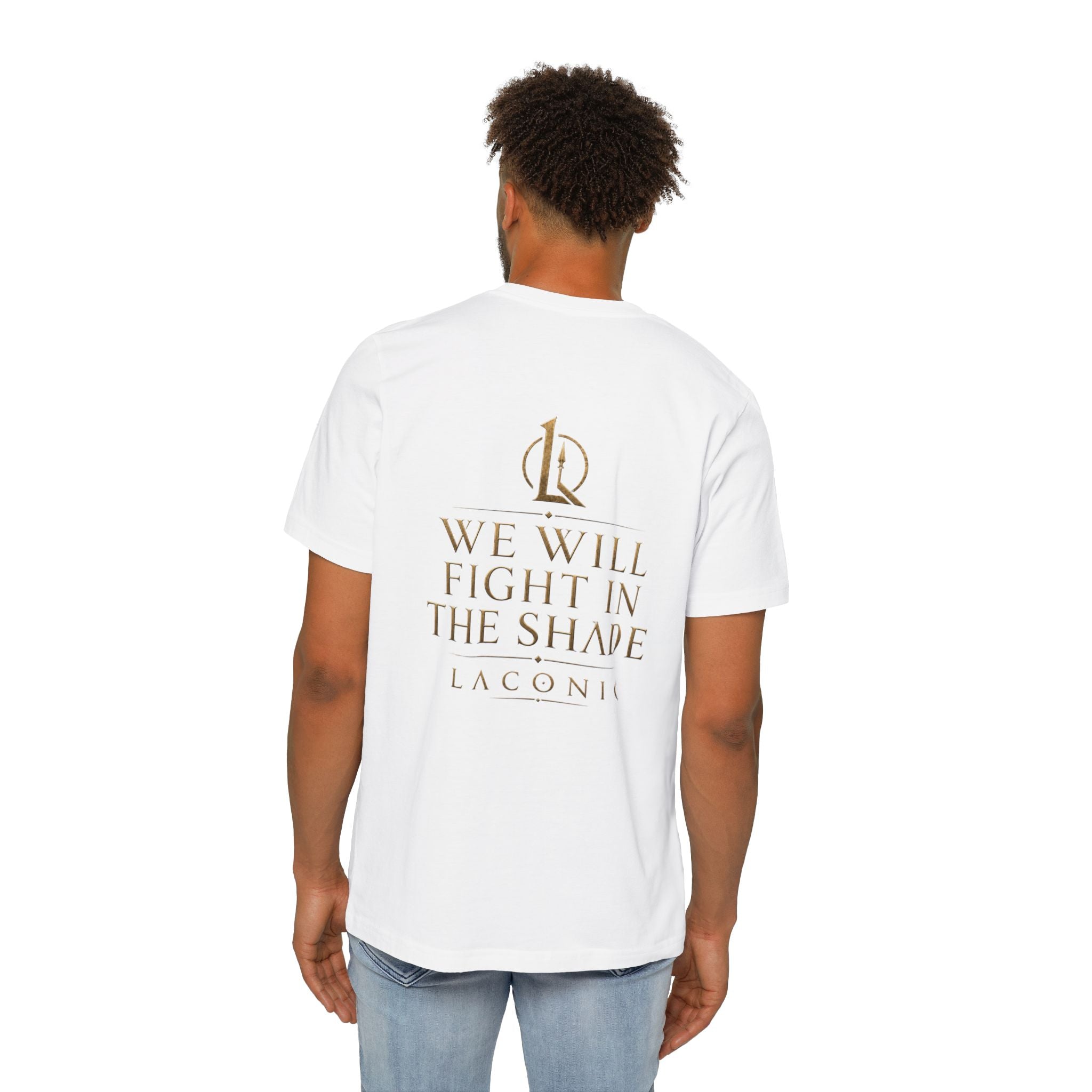 T-Shirt — "We Will Fight in the Shade" Gold Logo Back Print