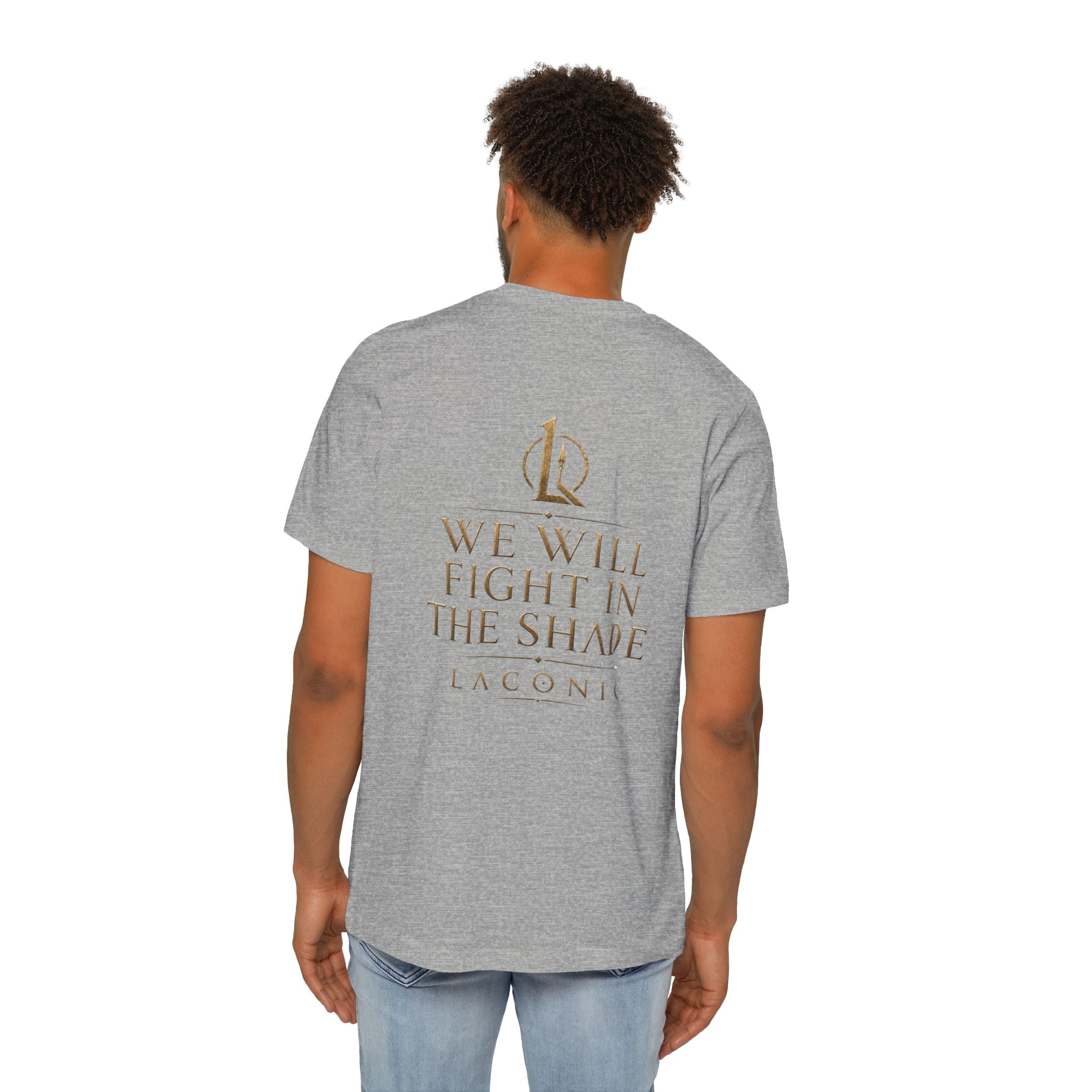 T-Shirt — "We Will Fight in the Shade" Gold Logo Back Print