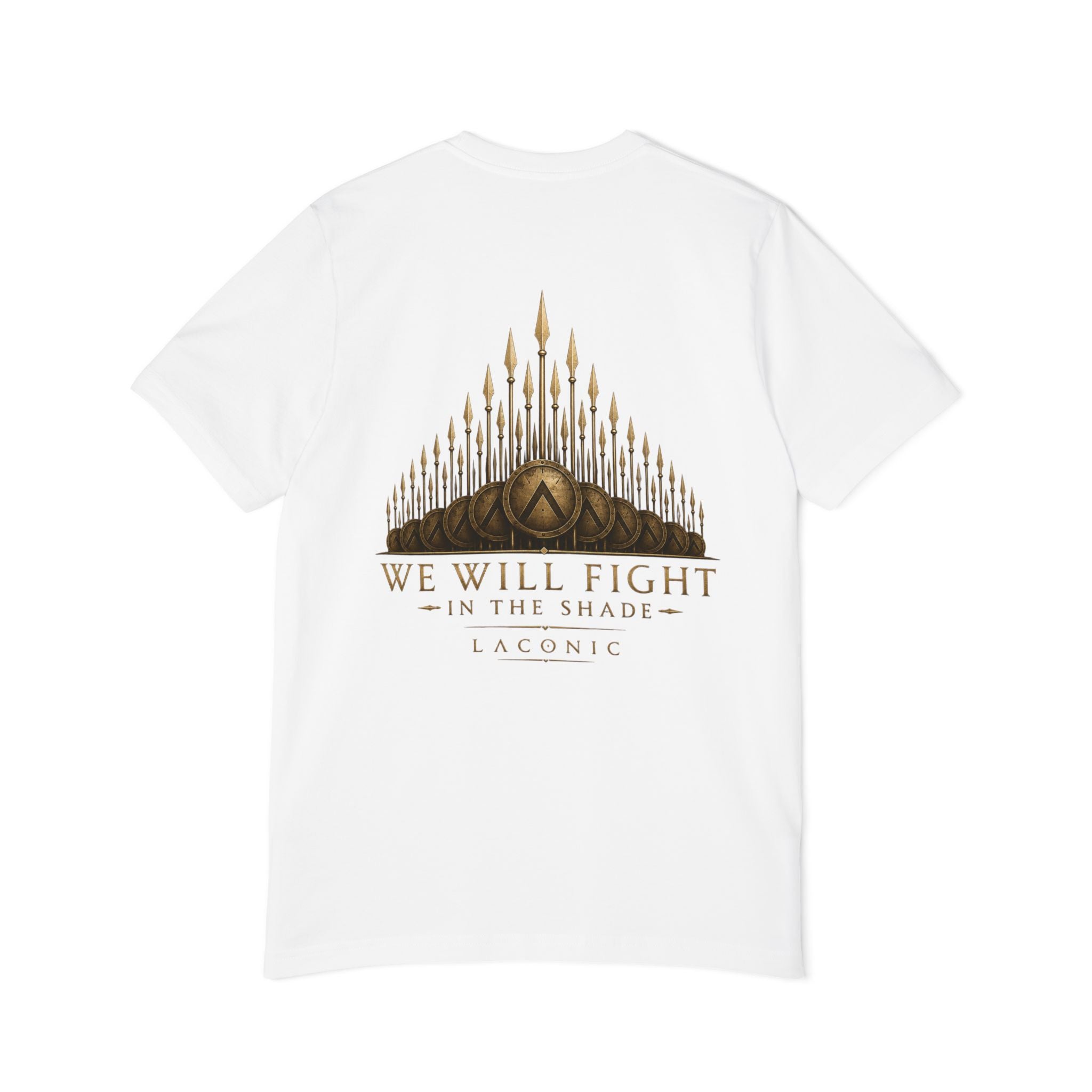 Laconic "We Will Fight in the Shade" T-Shirt