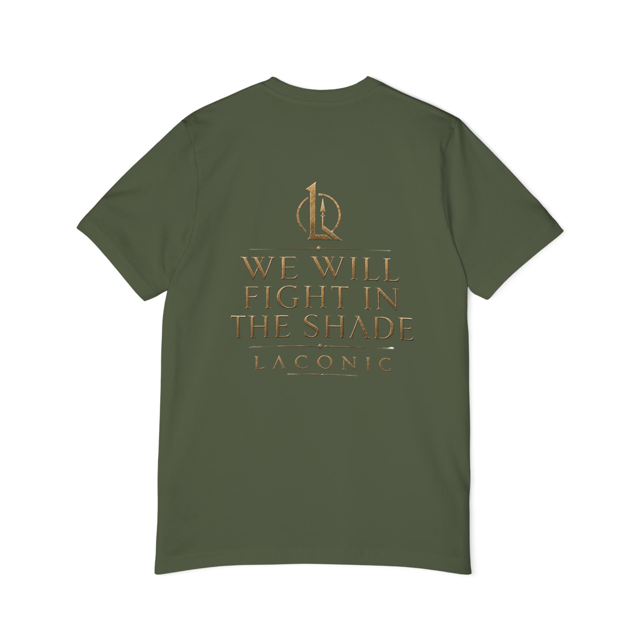 T-Shirt — "We Will Fight in the Shade" Gold Logo Back Print