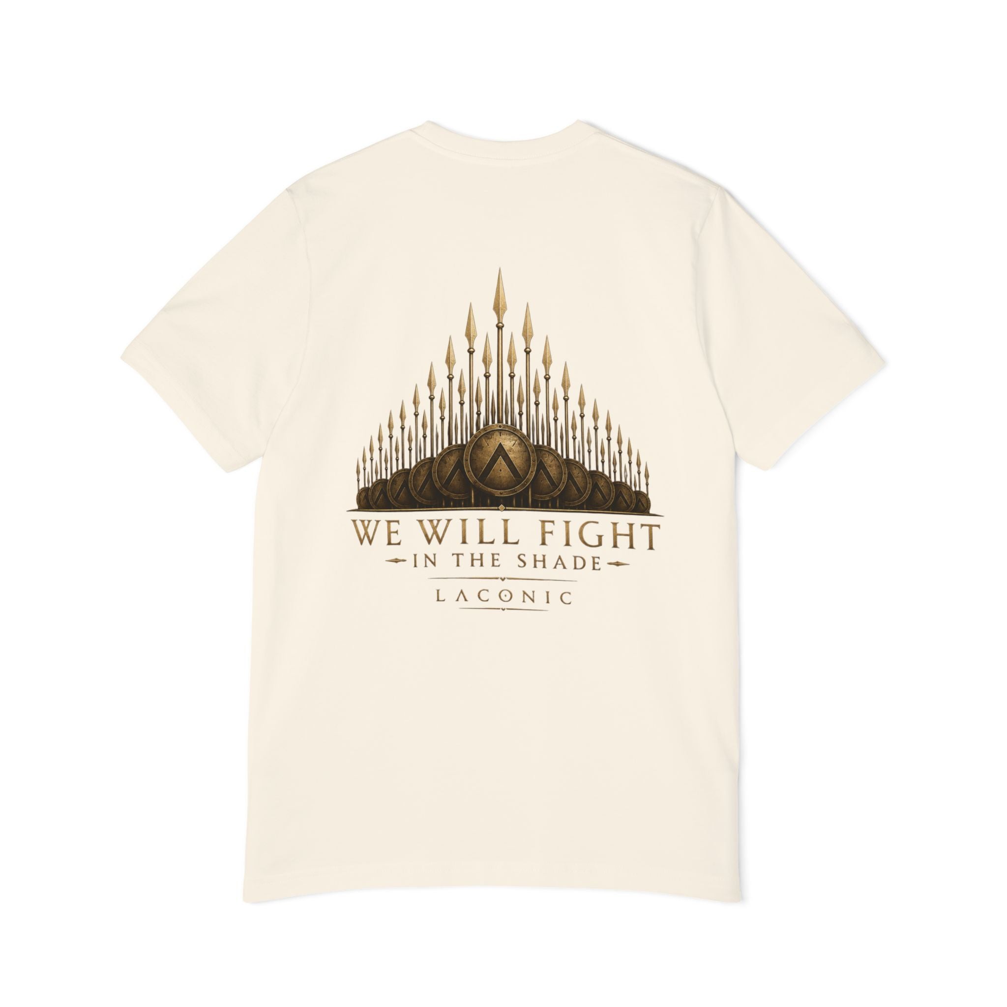 Laconic "We Will Fight in the Shade" T-Shirt